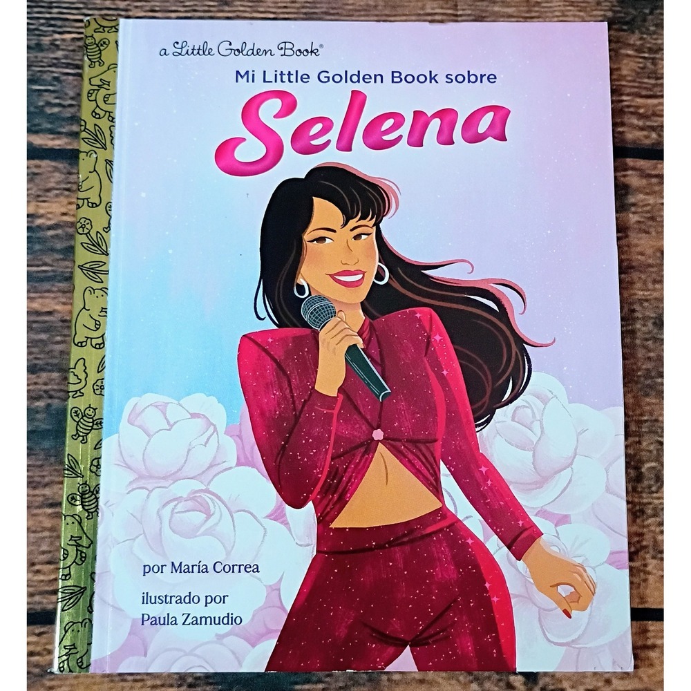 Mi Little Golden Book sobre Selena Spanish Edition Maria Correa Paula Zamudio